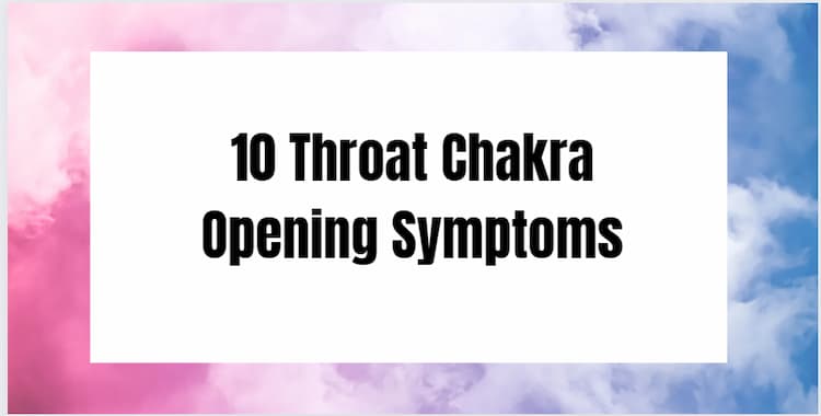 throat-chakra-opening-symptoms/