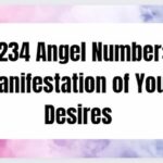 1234 Angel Number: Manifestation of Your Desires